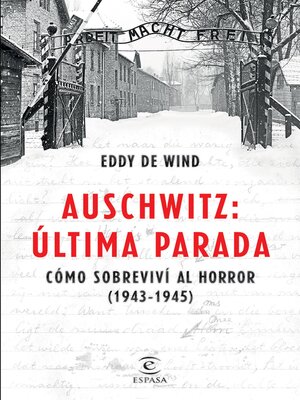 cover image of Auschwitz, última parada (Edición mexicana)